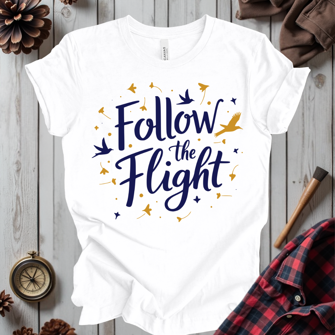 Follow The Flight T-Shirt