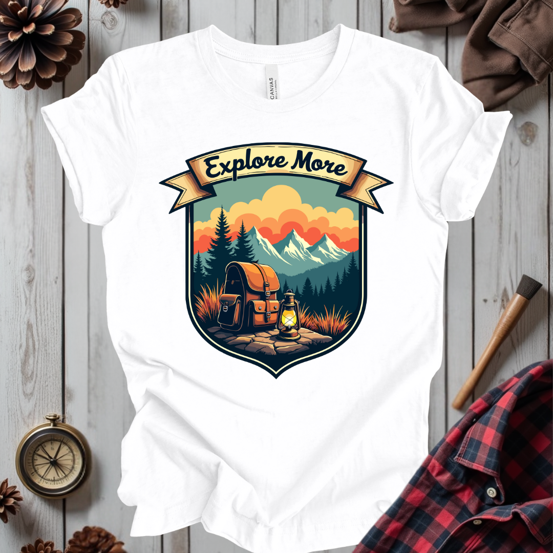 Explore More T-Shirt