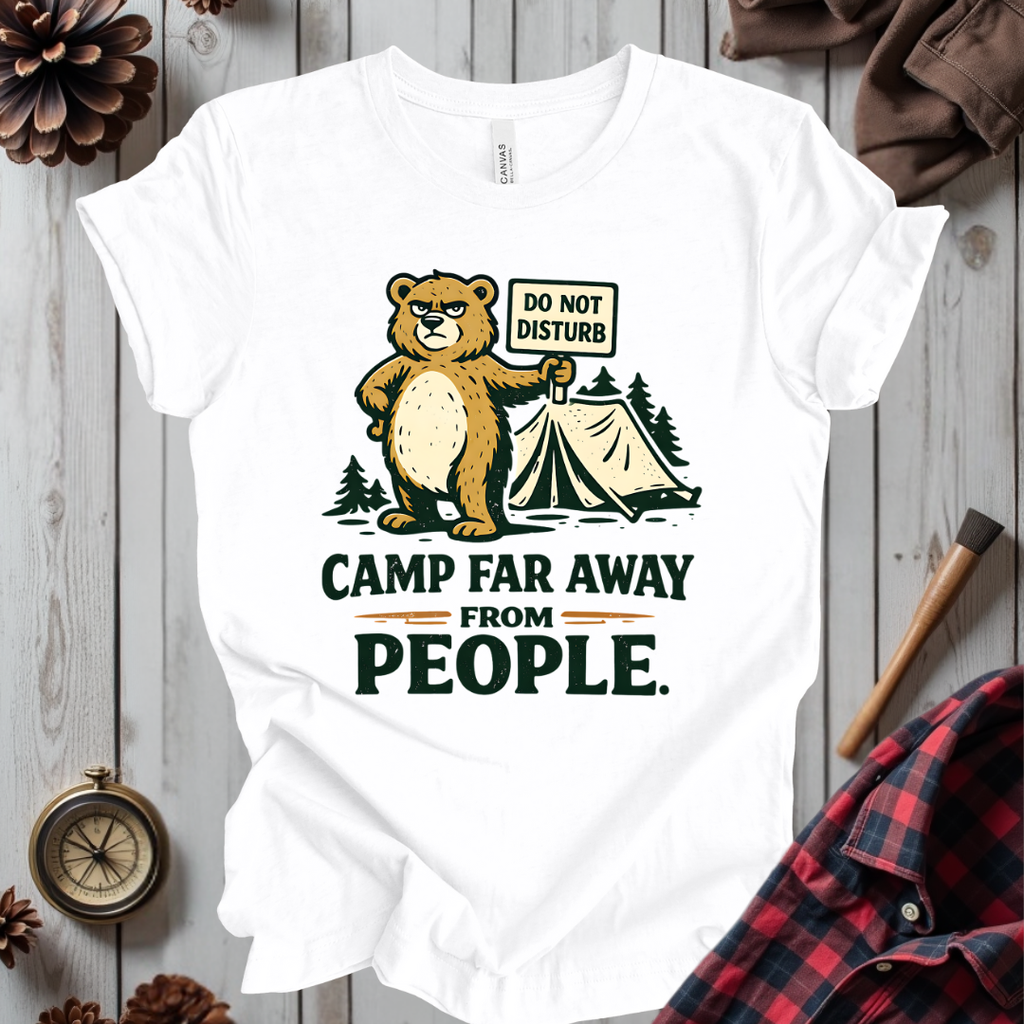 Camp Far Away From People T-Shirt