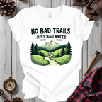 No Bad Trails Just Bad Knees T-Shirt