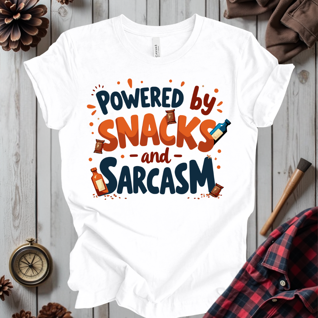 Powered By Snacks And Sarcasm T-Shirt