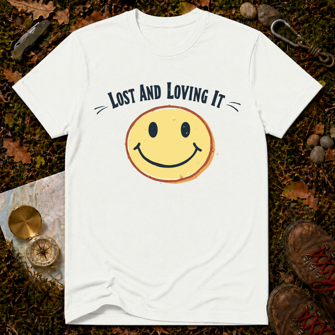 Lost And Loving It T-Shirt