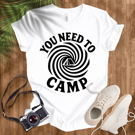 You Need To Camp