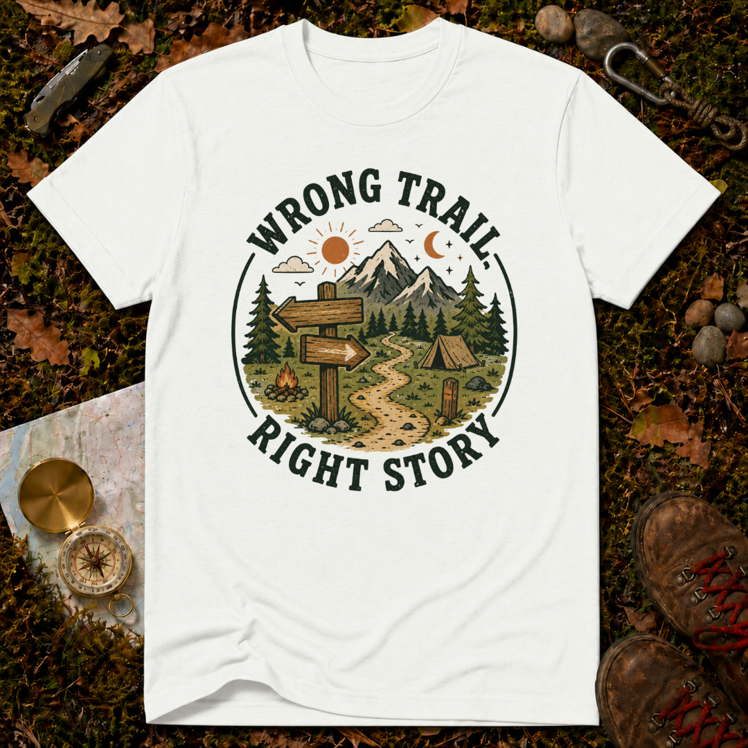 Wrong Trail, Right Story T-Shirt