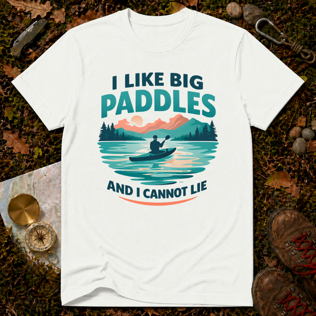 I Like Big Paddles T-Shirt