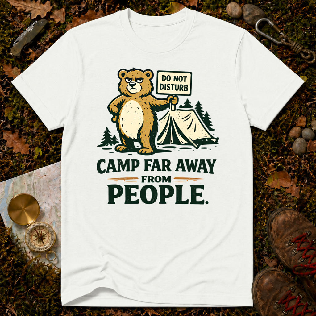 Camp Far Away From People T-Shirt