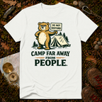 Camp Far Away From People T-Shirt
