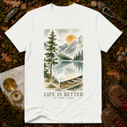 Life Is Better At The Lake T-Shirt
