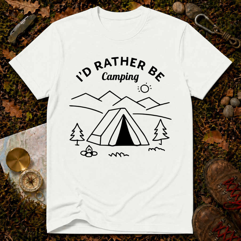 I'd Rather Be Camping T-Shirt