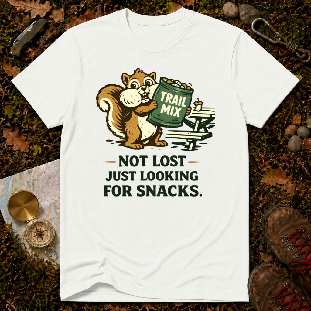 Not Lost Just Looking For Snacks T-Shirt