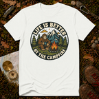 Life Is Better By The Campfire T-Shirt
