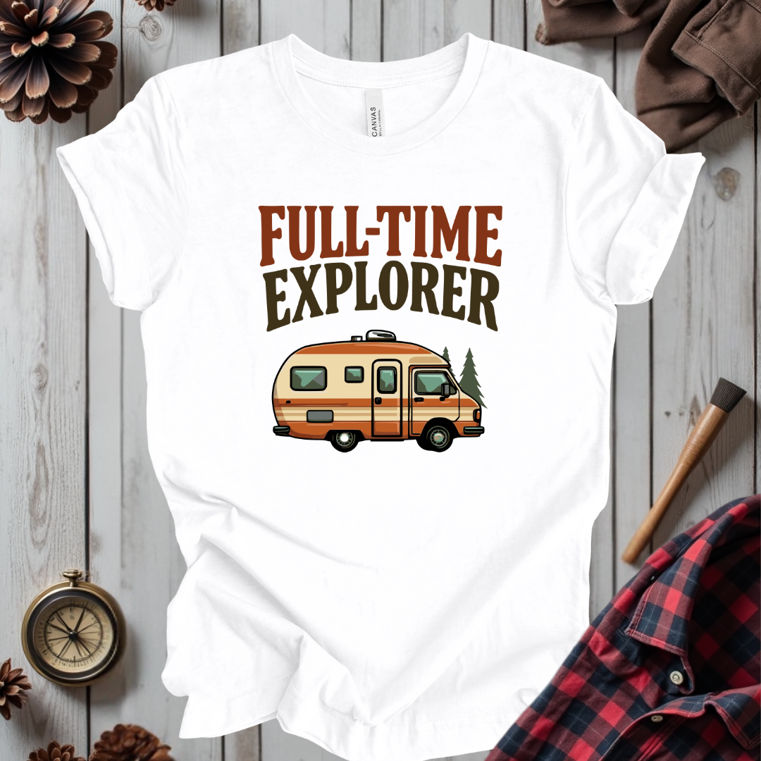 Full-Time Explorer T-Shirt