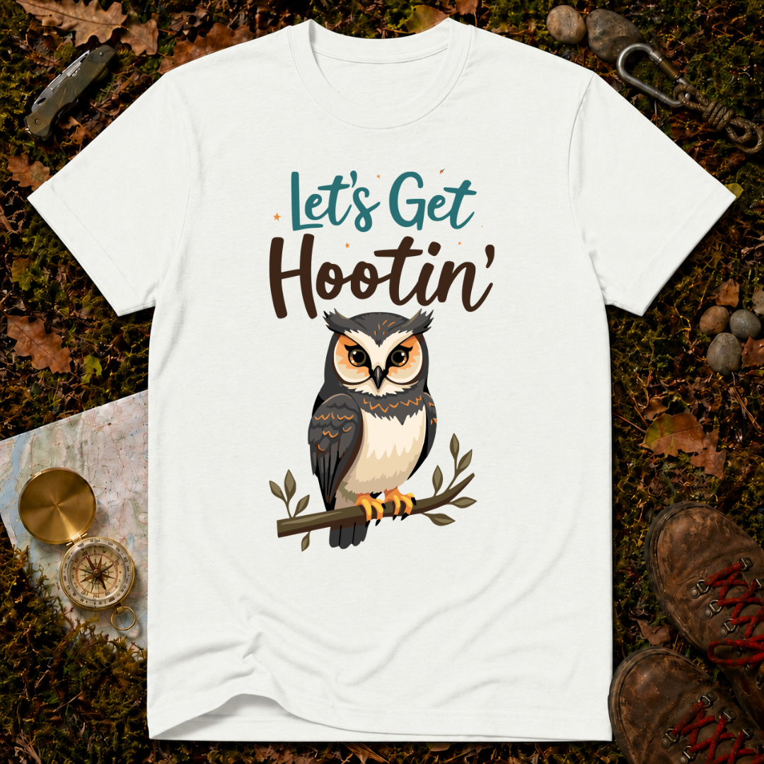 Let's Get Hootin' T-Shirt