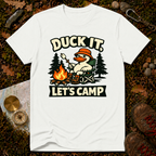 Duck It Let's Camp T‑Shirt