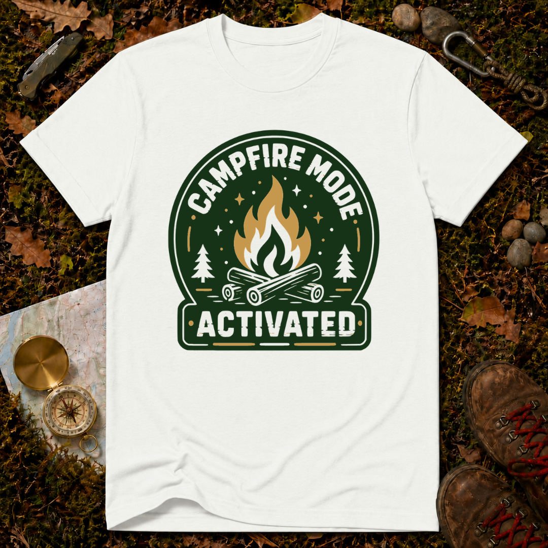 Campfire Mode Activated T-Shirt