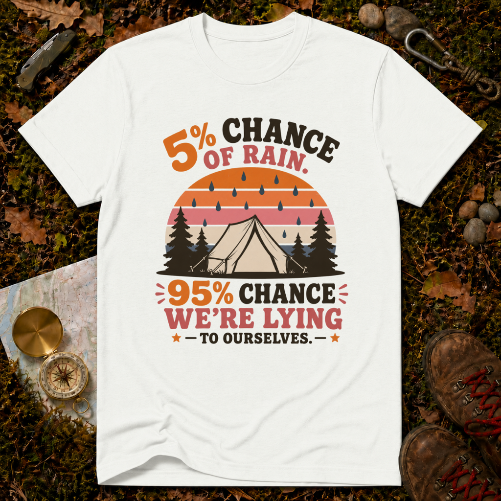 5% Chance of Rain T-Shirt