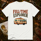 Full-Time Explorer T-Shirt