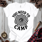 You Need To Camp