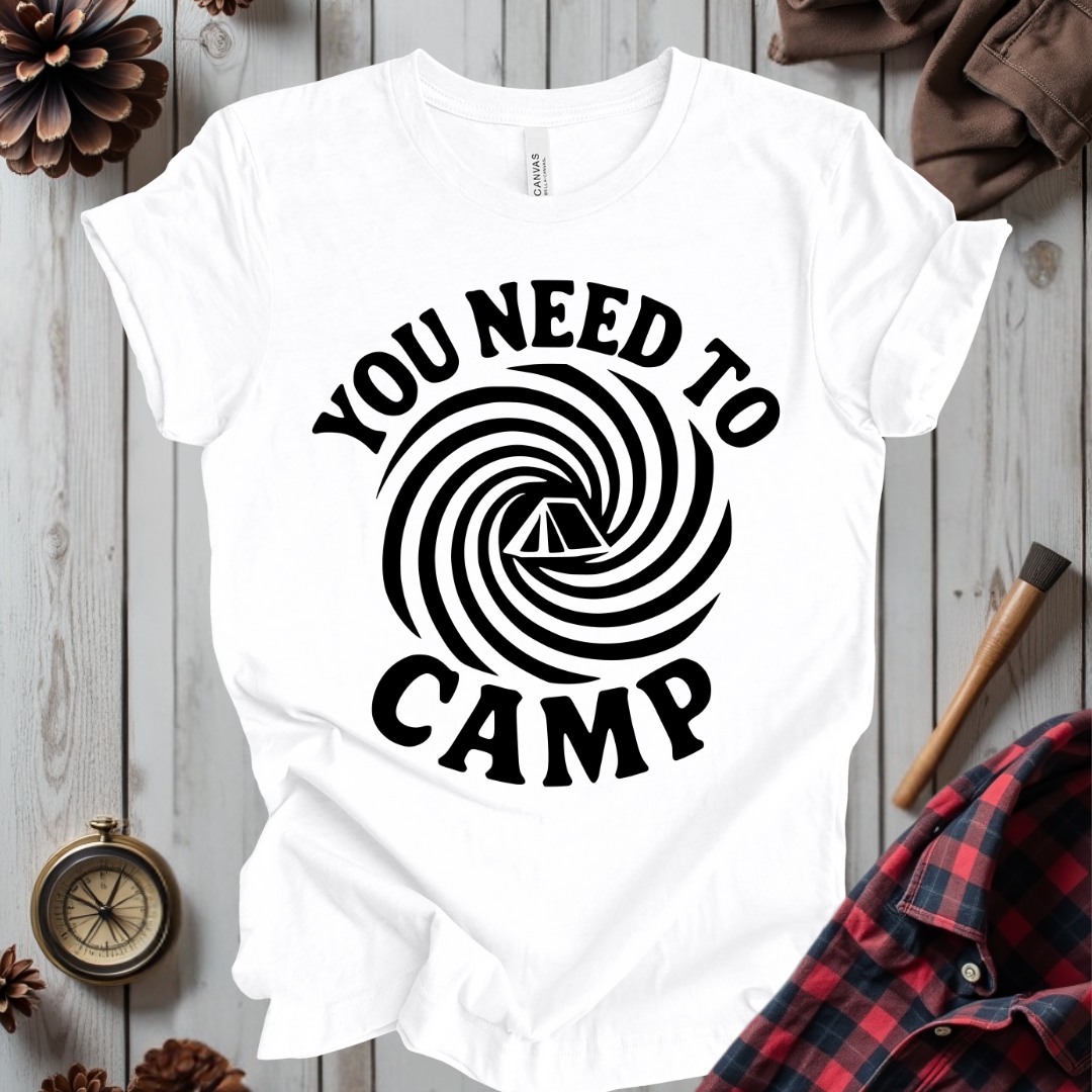 You Need To Camp