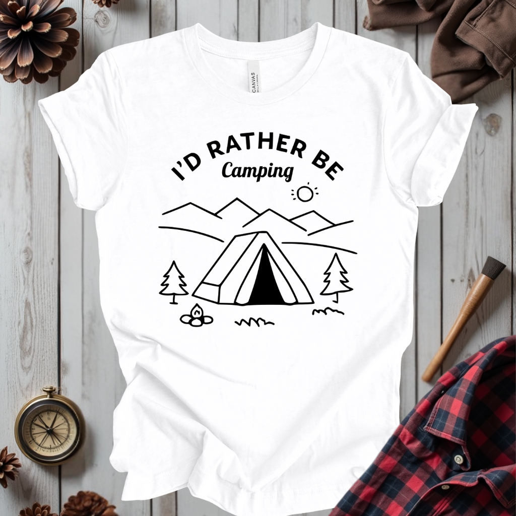 I'd Rather Be Camping T-Shirt